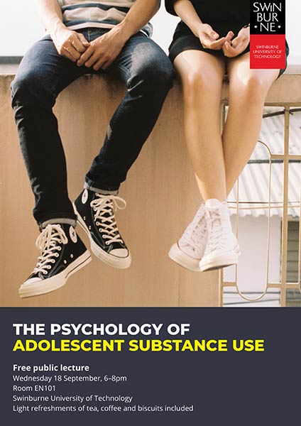 The Psychology of Adolescent Substance Use event poster