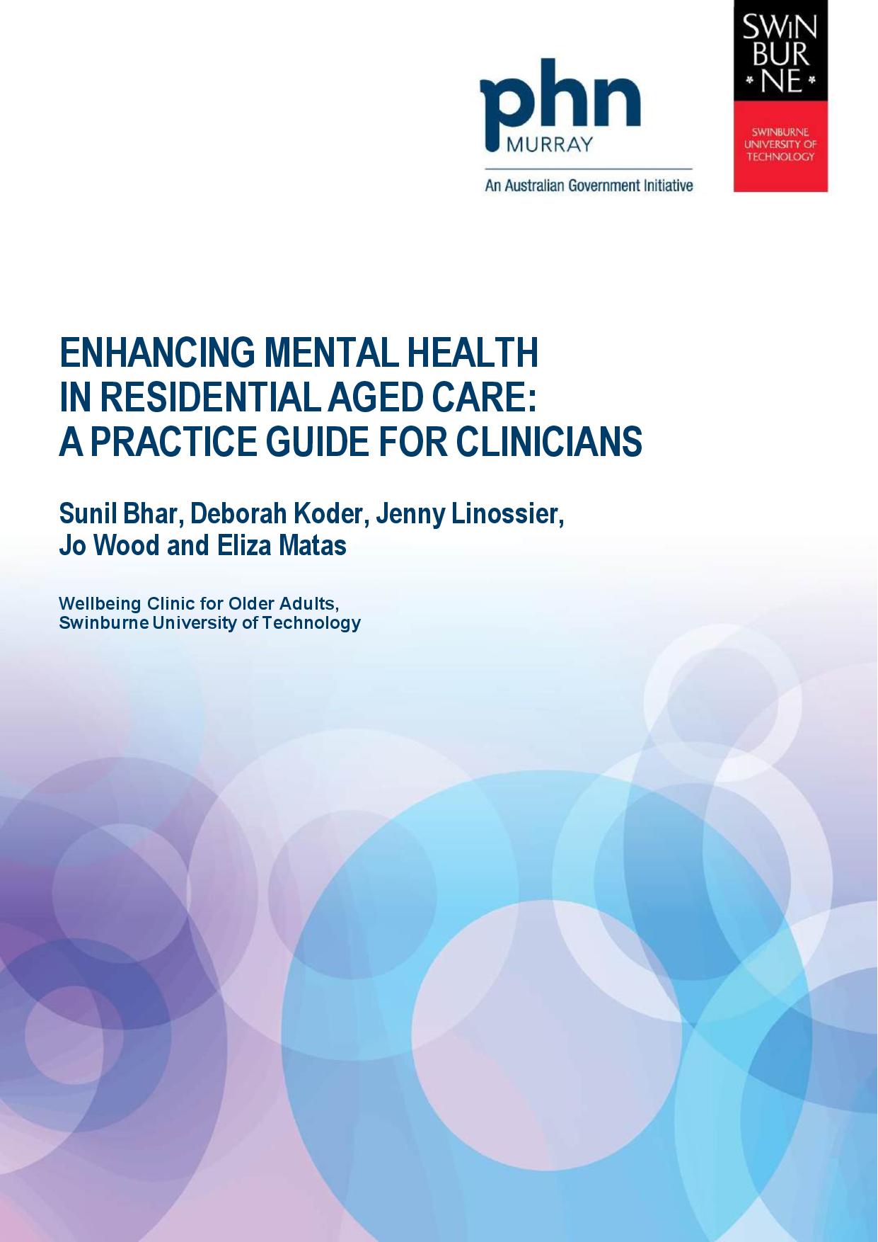 Enhancing mental health in residential aged care: A practice guide for clinicians.