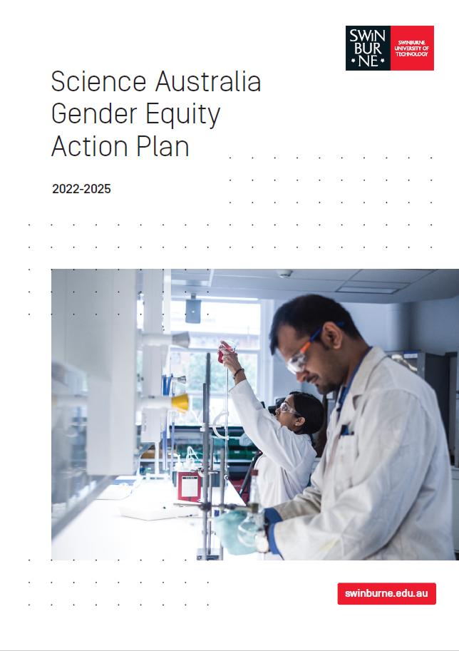 Swinburne Science Australia Gender Equity Action Plan 2022 – 2025