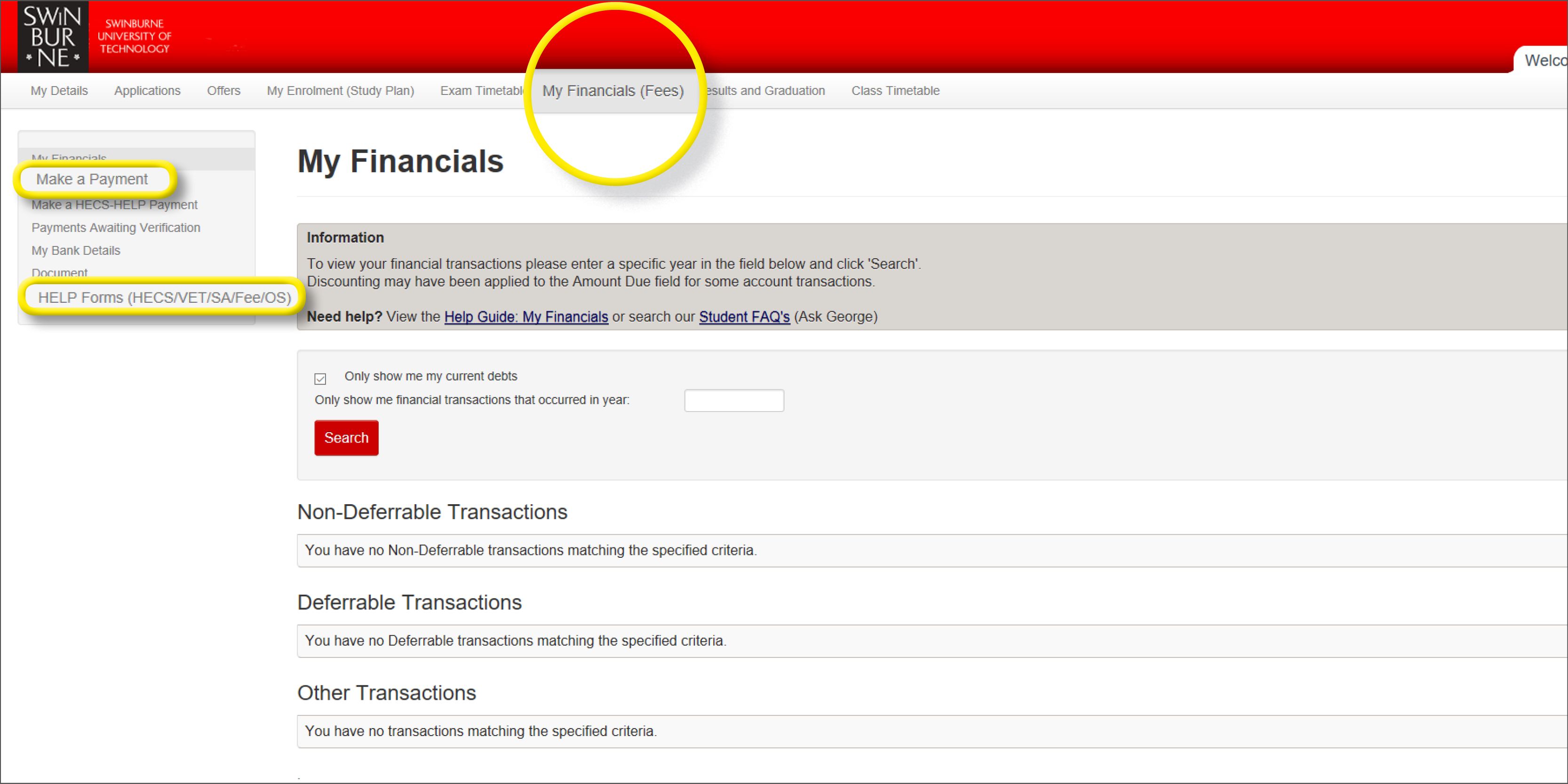 Screenshot of the ‘My Financials (Fees)’ tab of the eStudent site indicating to use the grey text links on the left hand side to make a payment or submit a HECS form.
