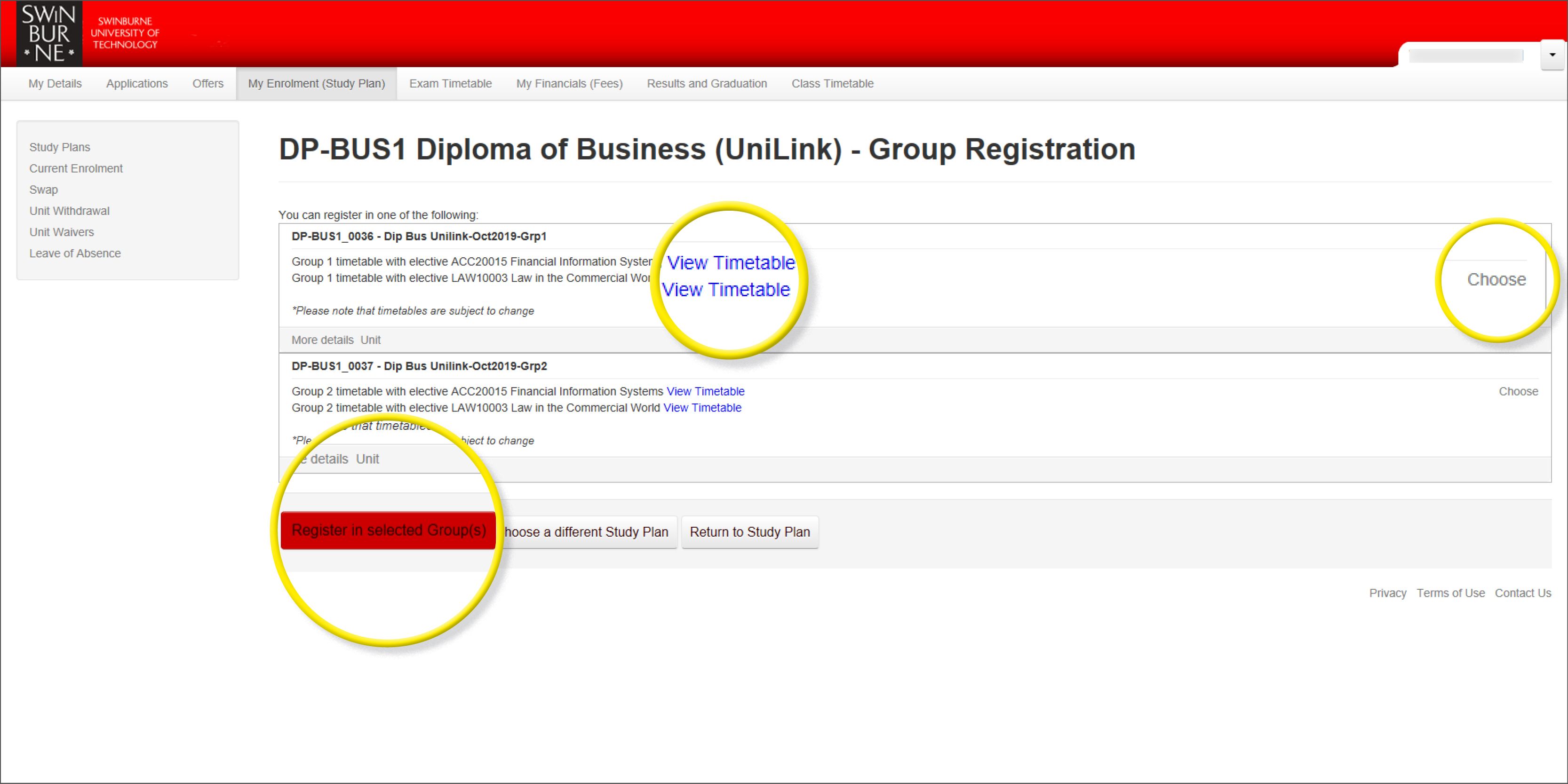 Screenshot of the ‘My Enrolment (study Plan)’ webpage that indicates selecting the grey ‘choose’ text link on the right of the timetable groups and then the red ‘Register in selected Group(s)’ to register.