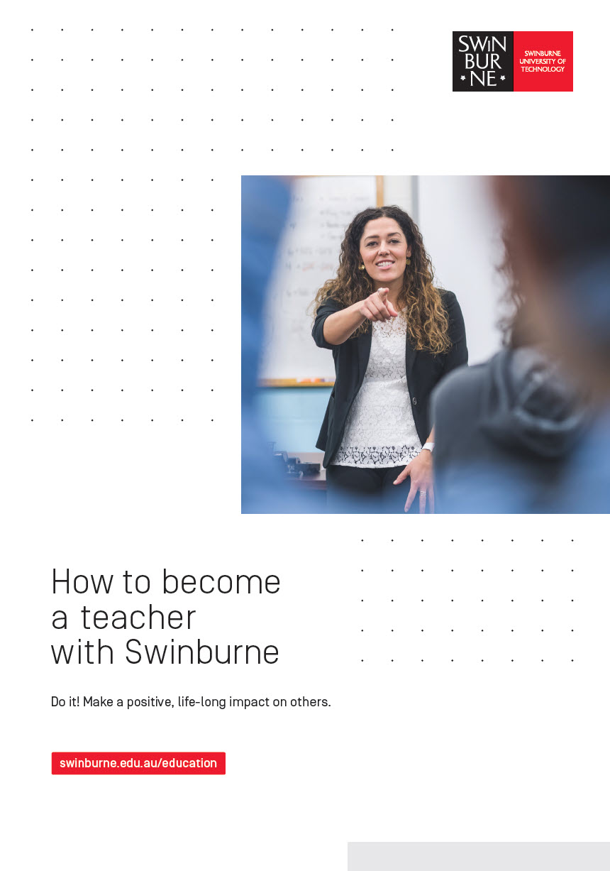 How to become a teacher with Swinburne