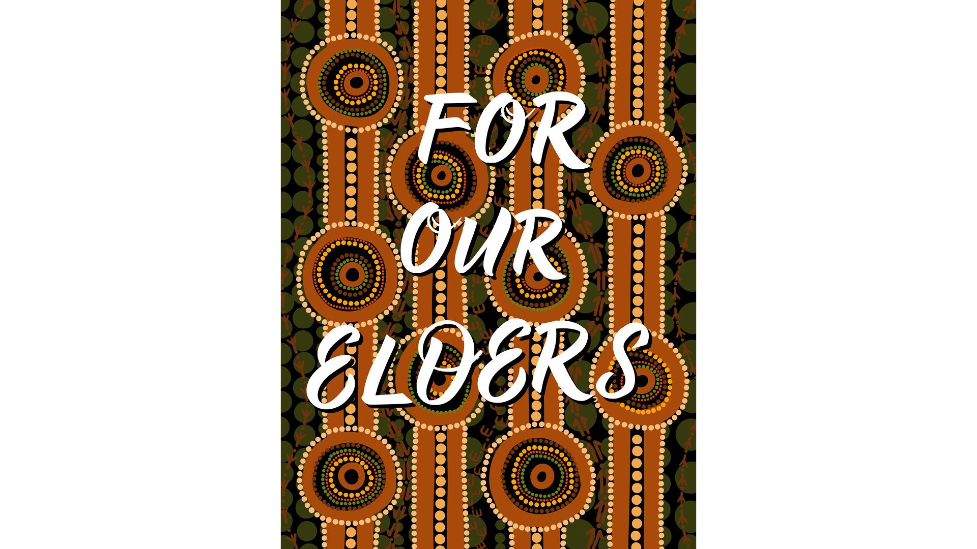 Digital artwork featuring brown patterns on a dark green background, with white letters spelling 'For our elders' in the foreground
