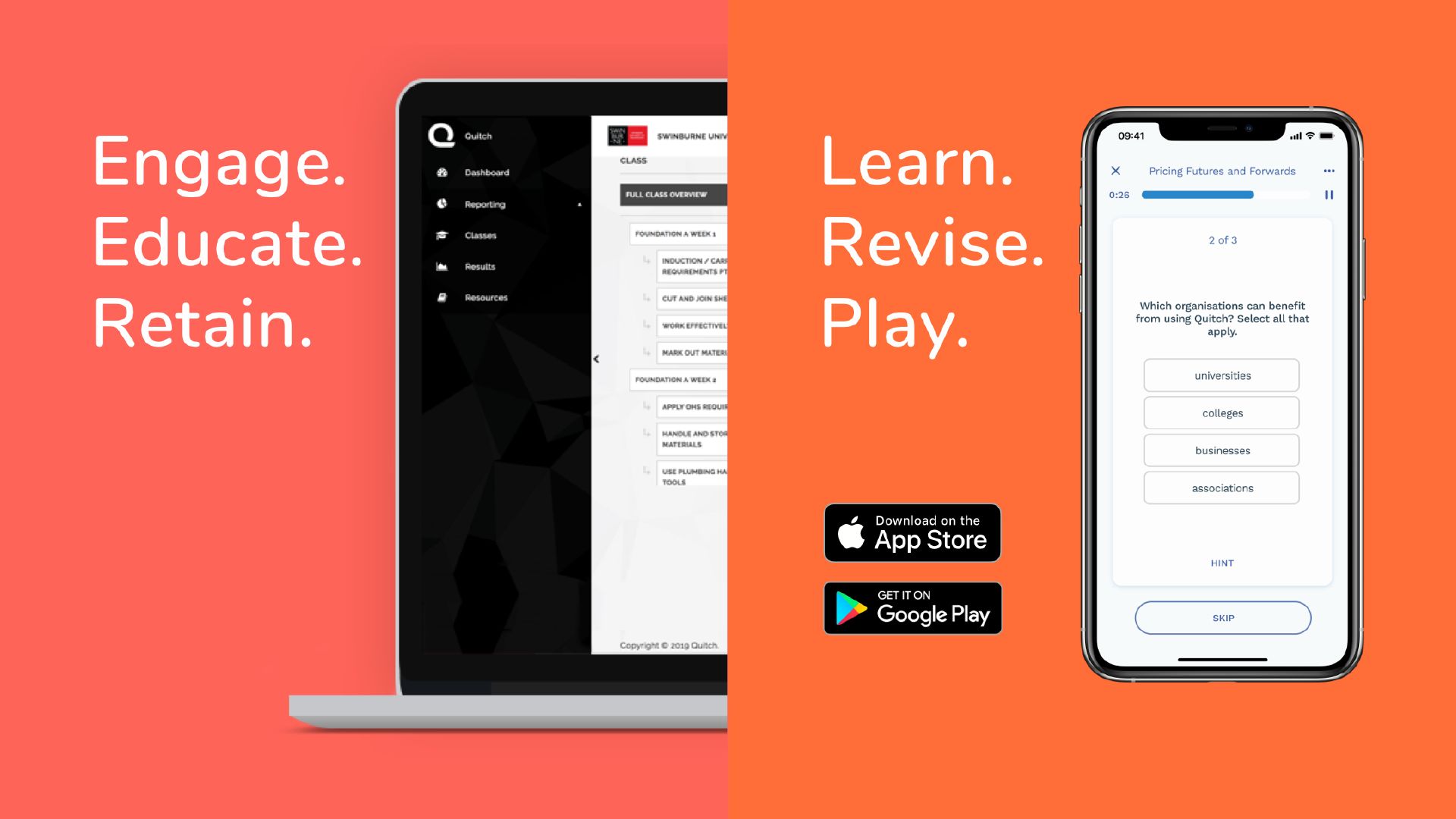 Two mockups of Quitch appear side by side. on the left is a laptop accompanied by the words Engage. Educate. Learn. On the right an iPhone is accompanied by the words Learn. Revise. Play.