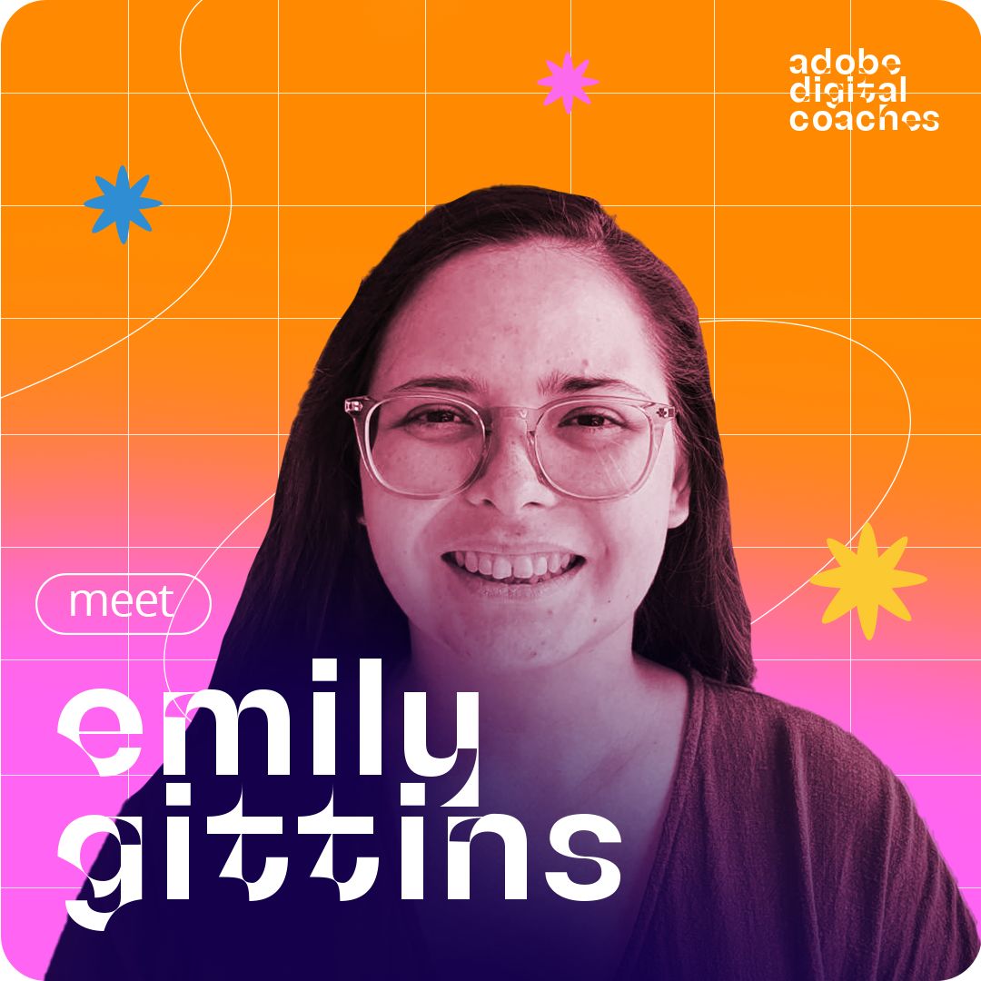 Emily Gittins with a graphic background and text reading 'meet emily gittens' by adobe digital coaches