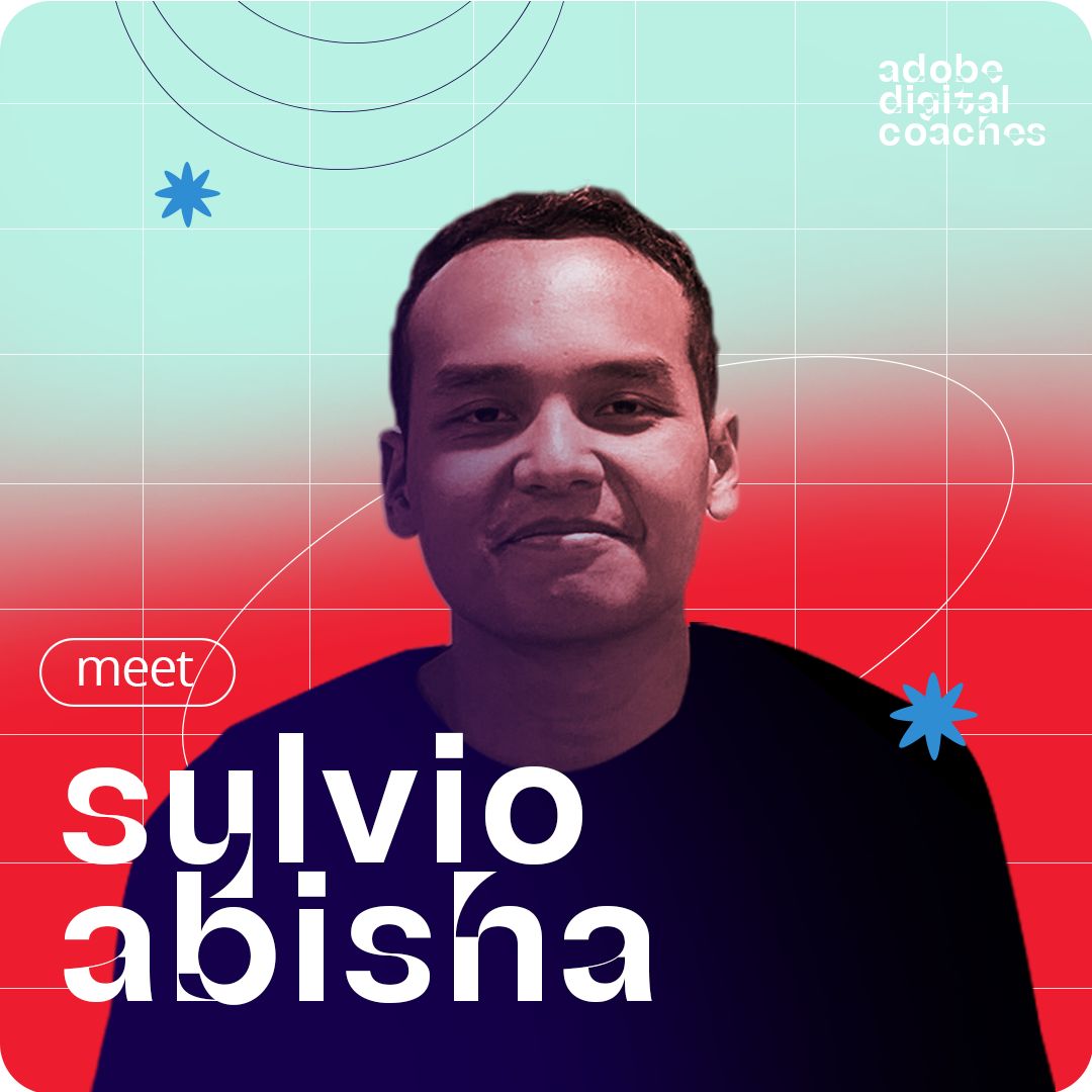 Sylvio Abisha with a graphic reading 'meet sylivio abisha' by adobe digital coaches